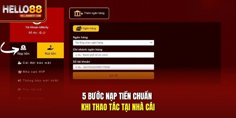 5 bước nạp tiền chuẩn khi thao tác tại nhà cái