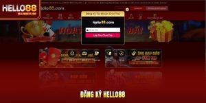 Đăng Ký Hello88 - Kích Hoạt Tài Khoản Chỉ Với Vài Bước Nhanh