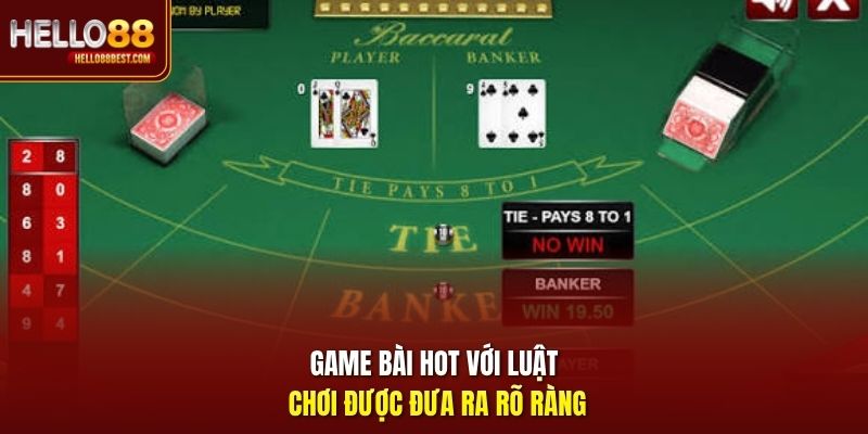 Game bài hot với luật chơi được đưa ra rõ ràng